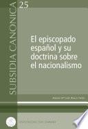 El episcopado español y su doctrina sobre el nacionalismo