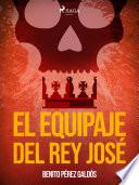 Libro El equipaje del Rey José