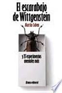 Libro El escarabajo de Wittgenstein y 25 experimentos mentales mas / Wittgenstein's Beetle and 25 More thought Experiments