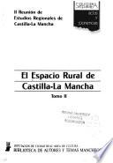 El espacio rural de Castilla-La Mancha
