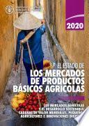 El estado de los mercados de productos básicos agrícolas 2020