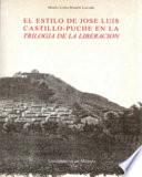 El estilo de José Luis Castillo-Puche en la Trilogía de la liberación