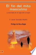 Libro El fin del mito masculino
