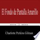 Libro El Fondo de Pantalla Amarillo