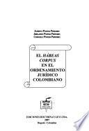 El hábeas corpus en el ordenamiento jurídico colombiano