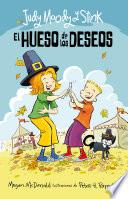 Libro El hueso de los deseos (Judy Moody & Stink)