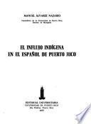 El influjo indígena en el español de Puerto Rico