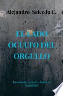 Libro EL LADO OCULTO DEL ORGULLO