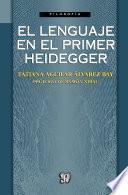 Libro El lenguaje en el primer Heidegger