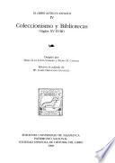 Libro El libro antiguo español. Coleccionismo y bibliotecas(siglos XV-XVIII)