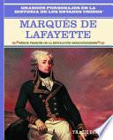 Libro El Marques de Lafayette (The Marquis de Lafayette)