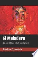 El Matadero: (spanish Edition) (Black Label Edition)