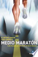 El Método Hanson para correr el medio maratón