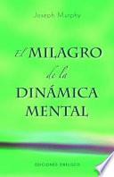 Libro El milagro de la dinámica mental