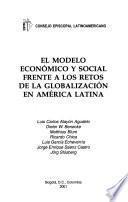 El modelo económico y social frente a los retos de la globalización en América Latina