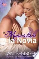 Libro El Motociclista y la Novia