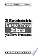 El movimiento de la Nueva Trova Cubana y la trova tradicional
