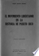 El movimiento libertador en la historia de Puerto Rico