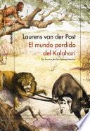 Libro El mundo perdido del Kalahari