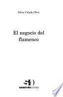 Libro El negocio del flamenco