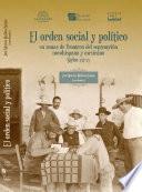 El orden social y político en zonas de frontera del septentrión novohispano y mexicano, siglos XVI-XX