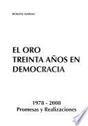 El Oro treinta años en democracia, 1978-2008
