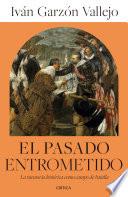 Libro El pasado entrometido