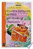 Libro El pirata Garrapata en Pekín y el mandarín Chamuskín