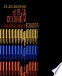 El Plan Colombia y sus efectos sobre el Ecuador