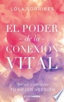Libro El poder de la conexión vital