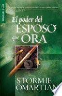 Libro El Poder del Esposo Que Ora