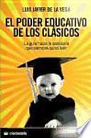 Libro El poder educativo de los clásicos