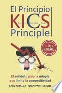 El Principio KICS (Keep It Competitive, Stupid)