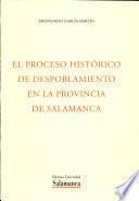 El proceso histórico de despoblamiento en la provincia de Salamanca