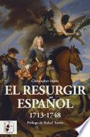 El resurgir español 1713-1748