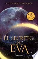 El Secreto de Eva / The Secret of Eva