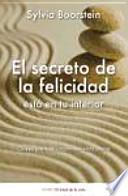 Libro El secreto de la felicidad está en tu interior
