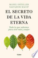 Libro El secreto de la vida eterna