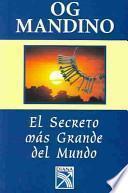 Libro El secreto mas grande del mundo / The World's Biggest Secret