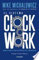 Libro El sistema Clockwork / Clockwork : Design Your Business to Run Itself