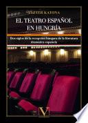 El teatro español en Hungría