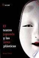 Libro El teatro japonés y las artes plásticas