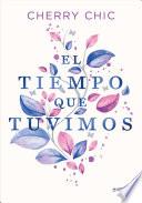 Libro El tiempo que tuvimos
