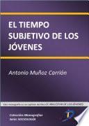 Libro El tiempo subjetivo de los jóvenes