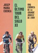 Libro El último Tour del siglo XX