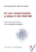 Libro El uso responsable y seguro de internet