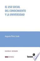 Libro El USO Social del Conocimiento y La Universidad