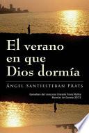 Libro El verano en que Dios dorma / The summer that God slept