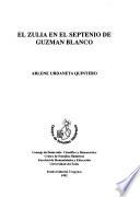 El Zulia en el septenio de Guzmán Blanco