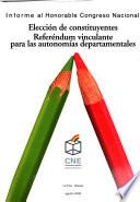 Elección de constituyentes, referéndum vinculante para las autonomías departamentales